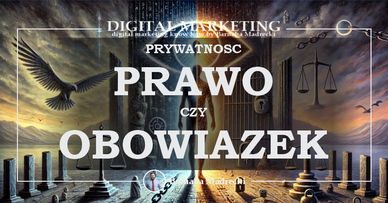 20241214 prywatnosc na poczatku xxi wieku prawo czy obowiazek