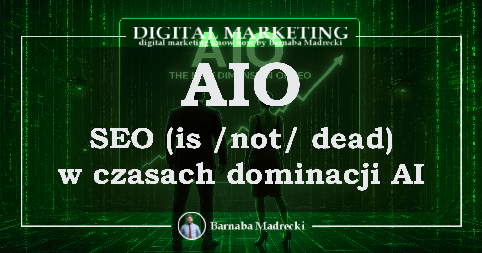 20250326 aio seo is not dead w czasach dominacji ai